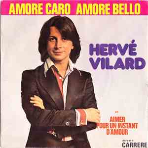 Hervé Vilard - Amore Caro, Amore Bello
