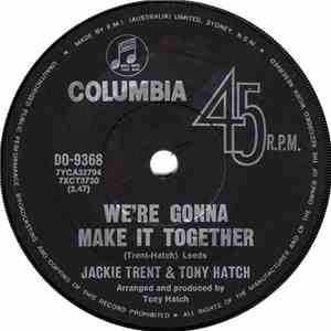 Jackie Trent & Tony Hatch - We're Gonna Make It Together