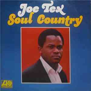 Joe Tex - Soul Country