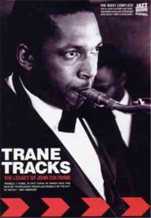 John Coltrane - Trane Tracks - The Legacy Of John Coltrane