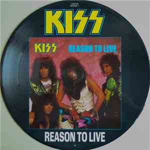 Kiss - Reason To Live