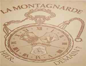 La Montagnarde - Hier... Demain ?