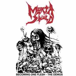 Morta Skuld - Becoming One Flesh - The Demos