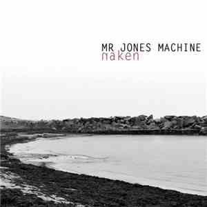 Mr. Jones Machine - Naken