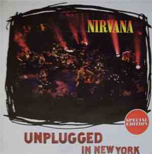 Nirvana - MTV Unplugged In New York + EP