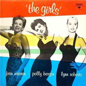 Polly Bergen, Fran Warren And Lynn Roberts - The Girls