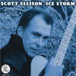 Scott Ellison - Ice Storm