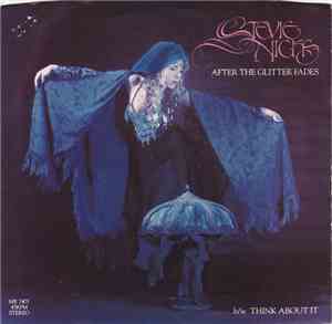 Stevie Nicks - After The Glitter Fades
