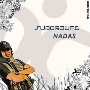 Subground - Nadas