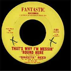 Sweets Reed - Knock Knees / That's Why I'm Messin' 'Round Here