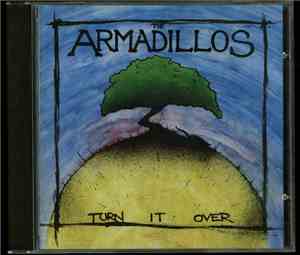 The Armadillos  - Turn It Over