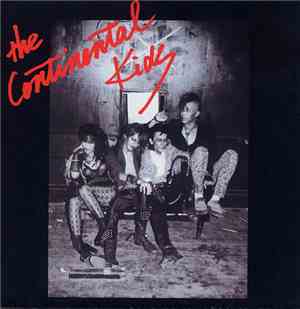 The Continental Kids - ビート・クレイジー・イヤーズ