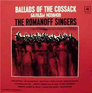 The Romanoff Singers - Ballads Of The Cossack