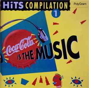 Various - Coca Cola Is The Music - Hits Compilation 1