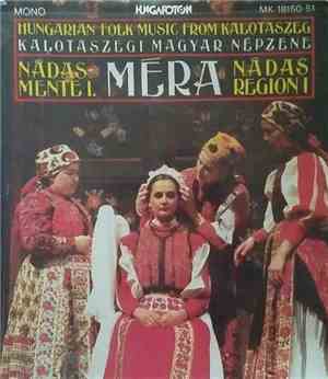 Various - Hungarian Folk Music From Kalotaszeg - Nádas Region I. Méra / Kal ...