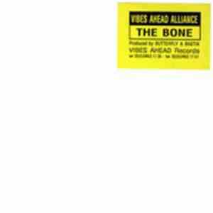Vibes Ahead Alliance - The Bone