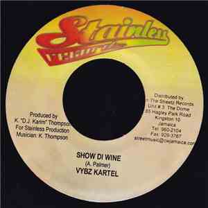 Vybz Kartel / France Capone - Show Di Wine / In The Zone