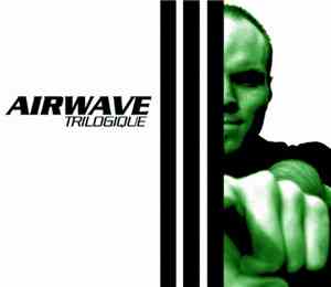 Airwave - Trilogique (Chill Edition)
