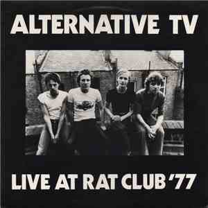 Alternative TV - Live At The Rat Club '77