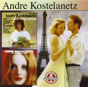 André Kostelanetz - Last Tango In Paris / Plays Greatest Hits