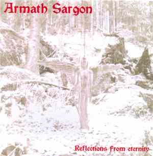 Armath Sargon - Reflections From Eternity