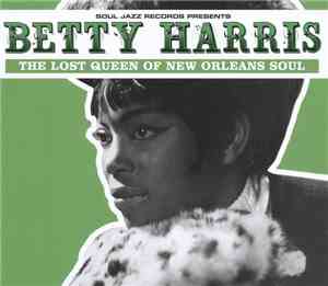 Betty Harris - The Lost Queen Of New Orleans Soul
