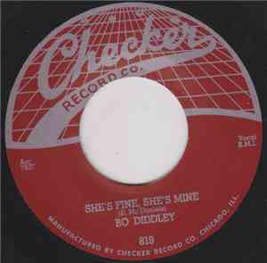 Bo Diddley - She's Fine, She's Mine / I Am Looking For A Woman