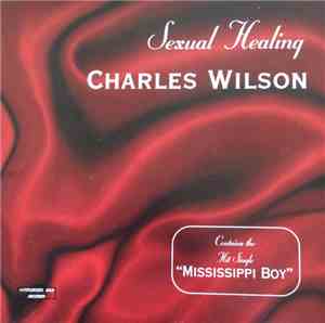 Charles Wilson  - Sexual Healing