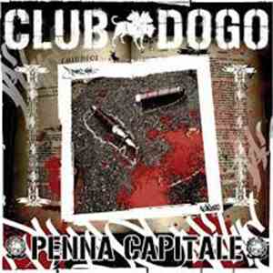 Club Dogo - Penna Capitale