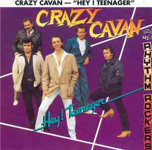 Crazy Cavan And The Rhythm Rockers - Hey! Teenager