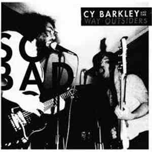 Cy Barkley And The Way Outsiders - So Bad