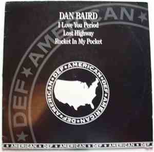 Dan Baird - I Love You Period