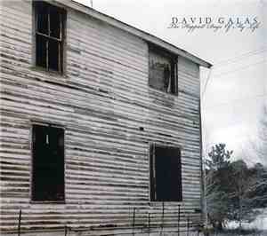 David Galas - The Happiest Days Of My Life