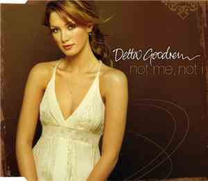 Delta Goodrem - Not Me, Not I