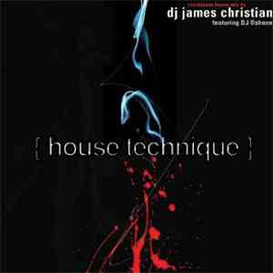DJ James Christian - House Technique