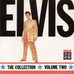 Elvis Presley - The Collection Volume 2