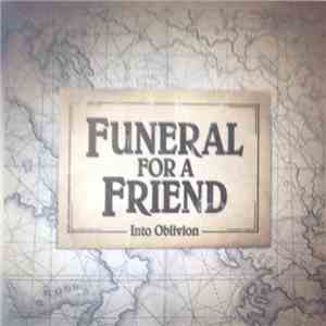 Funeral For A Friend - Into Oblivion
