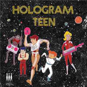 Hologram Teen - Marsangst