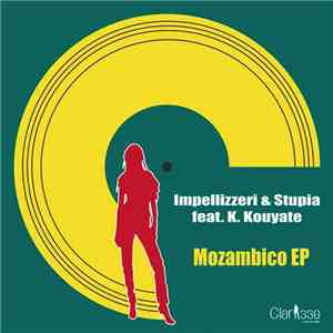 Impellizzeri & Stupia feat. K. Kouyate - Mozambico EP