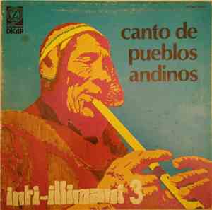 Inti-Illimani - Inti-Illimani 3 - Canto De Pueblos Andinos
