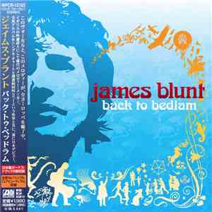 James Blunt - Back To Bedlam