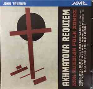 John Tavener - Akhmatova Requiem