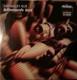 Klinisch Tot - Klinisch Tot