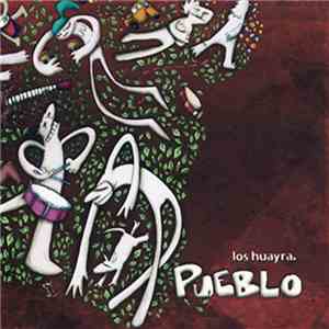 Los Huayra - Pueblo