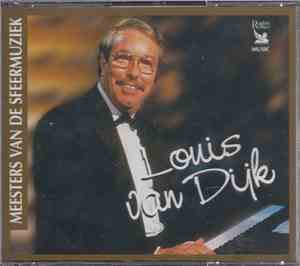 Louis van Dijk - Meesters Van De Sfeermuziek