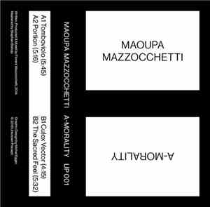 Maoupa Mazzocchetti - A-Morality