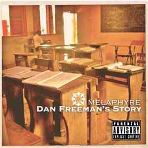 Melaphyre - Dan Freeman's Story