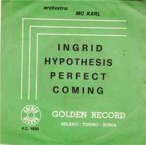 Orchestra Mc Karl - Ingrid / Hypothesis / Perfect / Coming