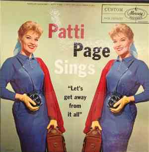 Patti Page - Let's Get Away From It All