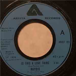 Raydio - Is This A Love Thing / Let's Go All The Way